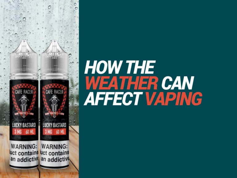 How the Weather Can Affect Vaping