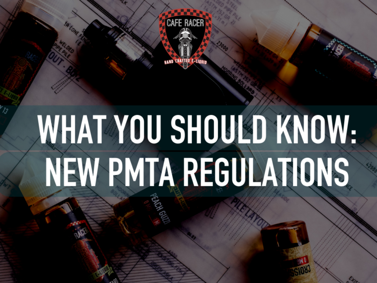 The Truth About the New PMTA Regulations